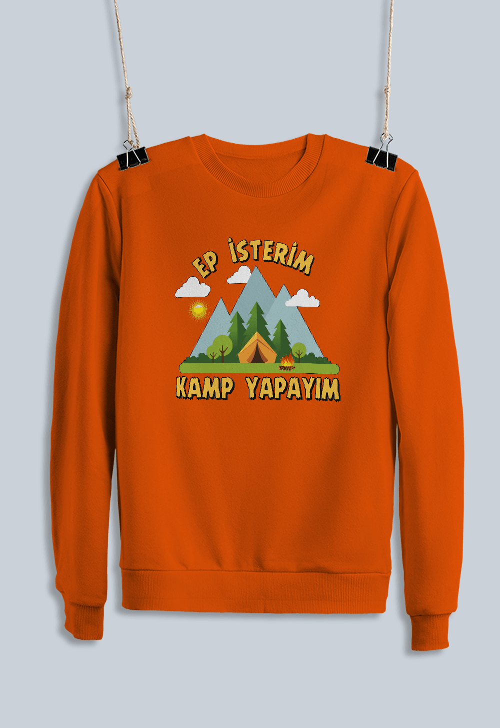 21) Ep İsterim Kamp Yapayım (Sweatshirt)