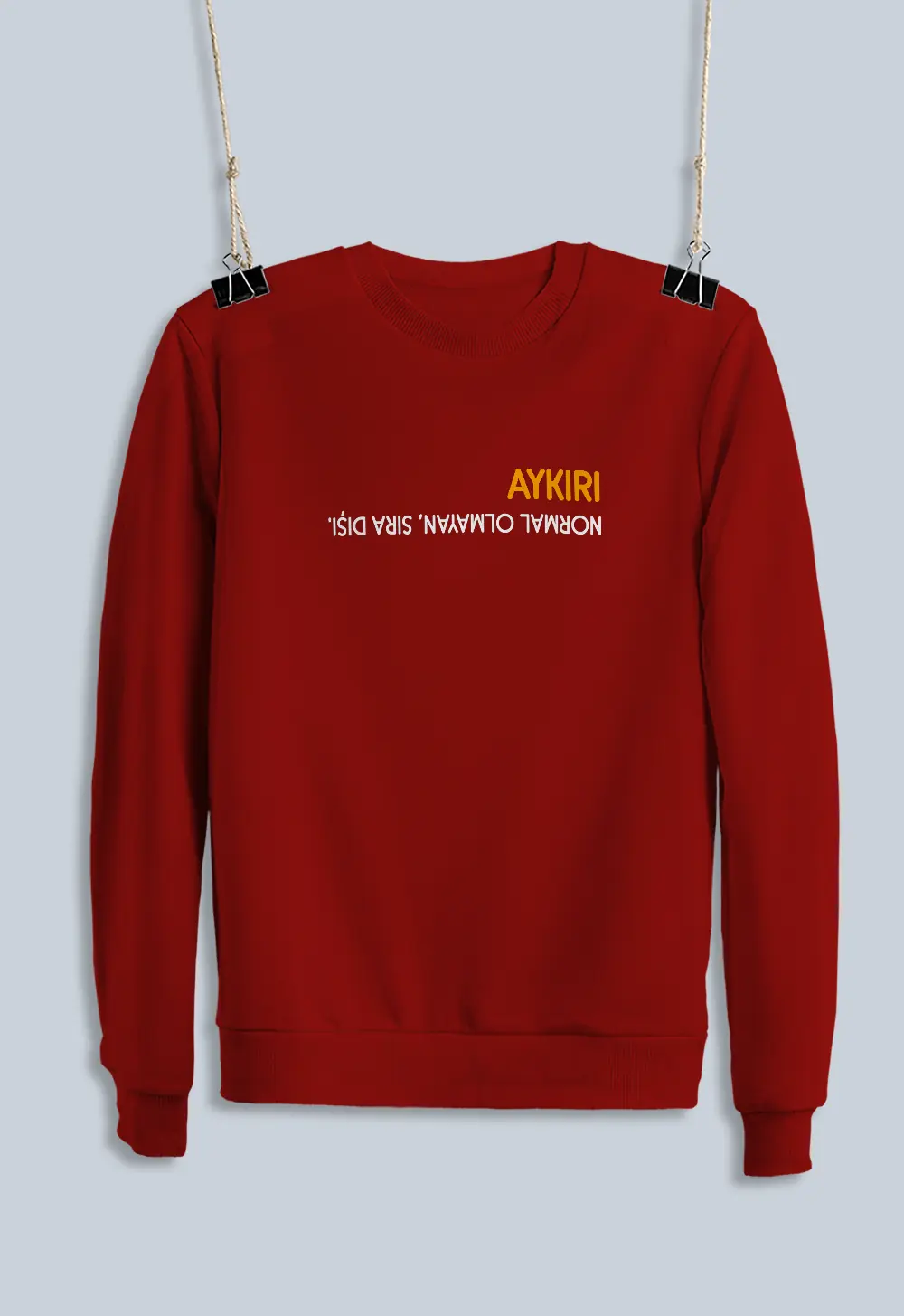 Unisex Sweatshirt - AYKIRI normal olmayan, sıra dışı