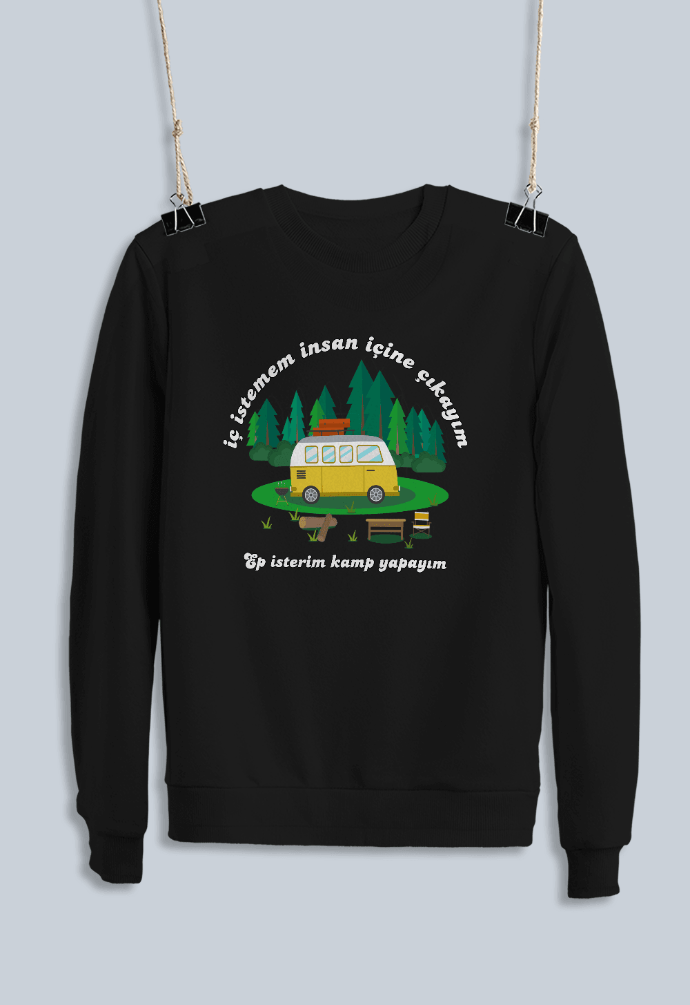 20) İç İstemem İnsan İçine Çıkayım Ep İsterim Kamp Yapayım (Sweatshirt)