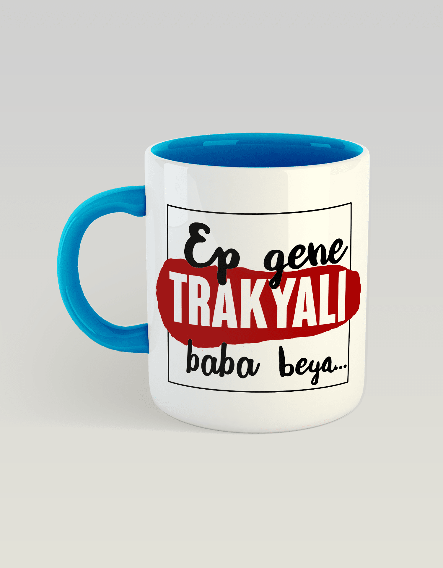 Ep Gene Trakyalı Baba Beya (Porselen Kupa)