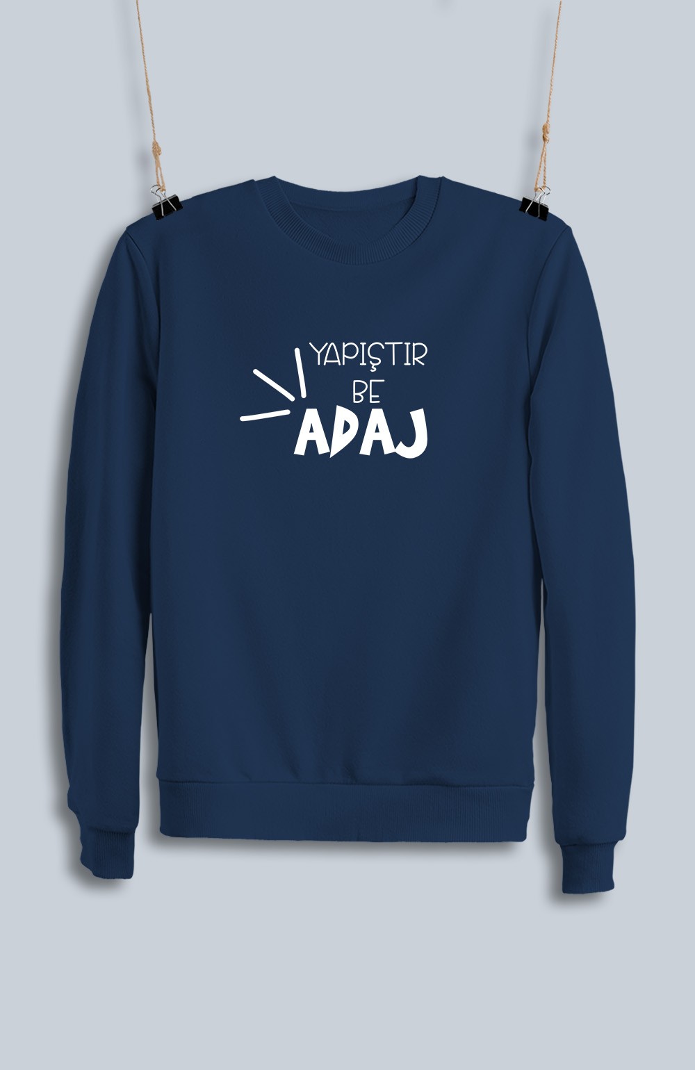 Yapıştır Be Adaj (Sweatshirt)