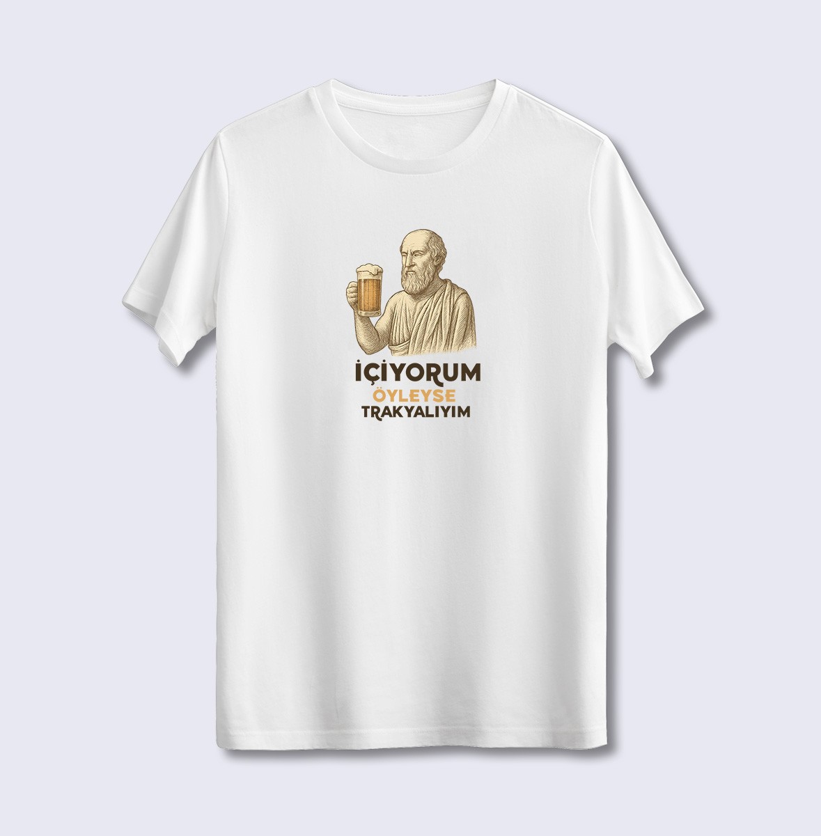 İçiyorum Öyleyse Trakyalıyım  (Üniseks Tişört)