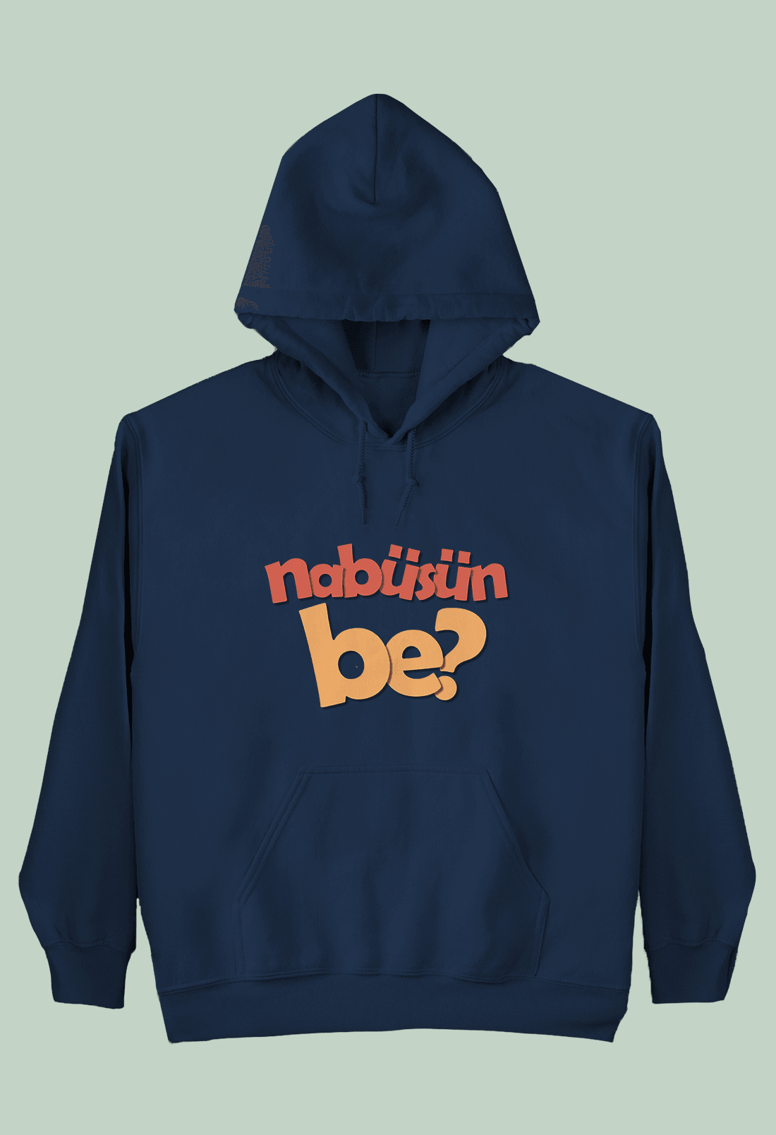 Nabüsün Be (Çocuk Kapüşonlu)