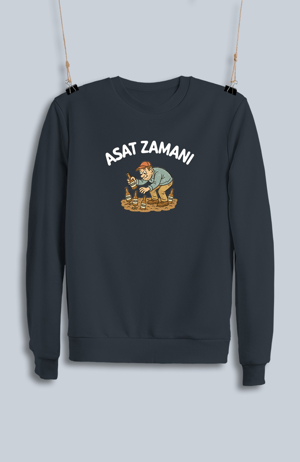 Asat Zamanı (Sweatshirt)