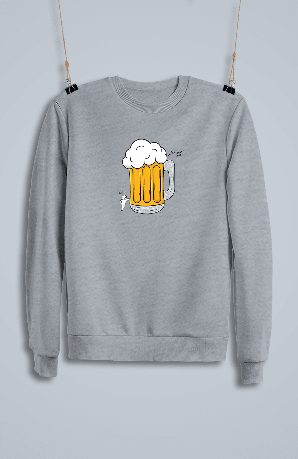 İhtiyacım Olan Bira (Sweatshirt)