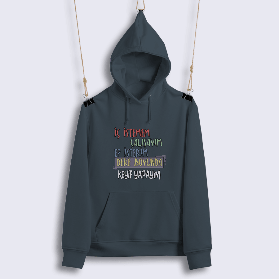 14) İç İstemem Çalışayım, Ep İsterim Dereboyunda Keyif Yapayım (Sweat)