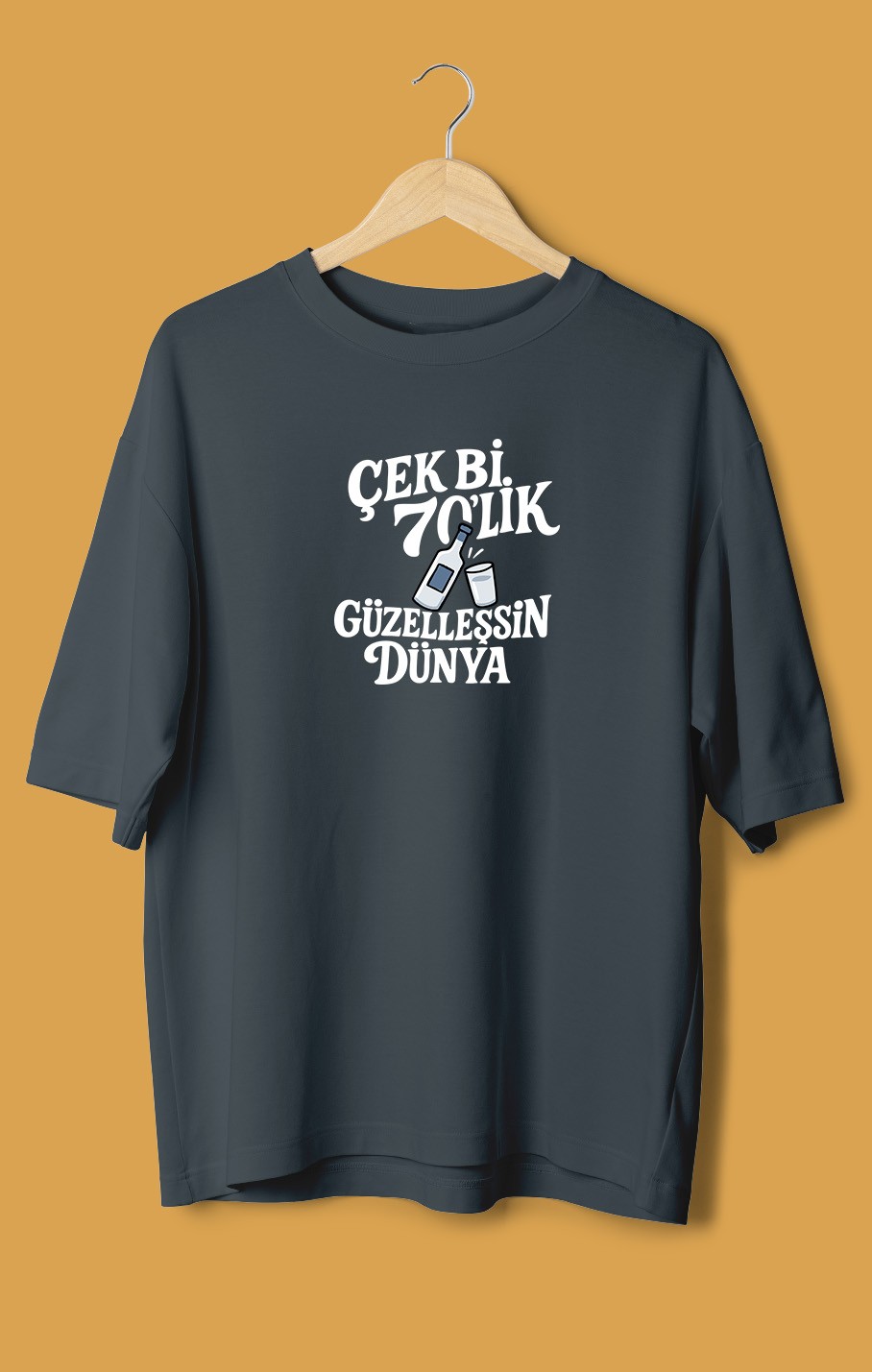 Çek Bi 70'Lik Güzelleşsin Dünya (Orijinal Oversize Tişört)