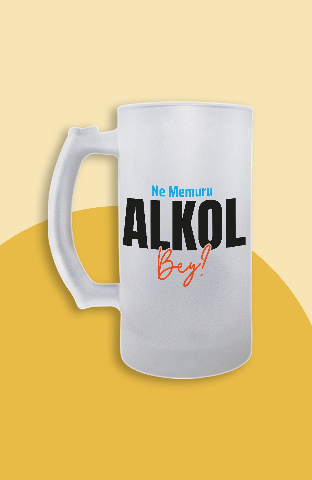 Ne Memuru Alkol Bey? (Bira Bardağı)