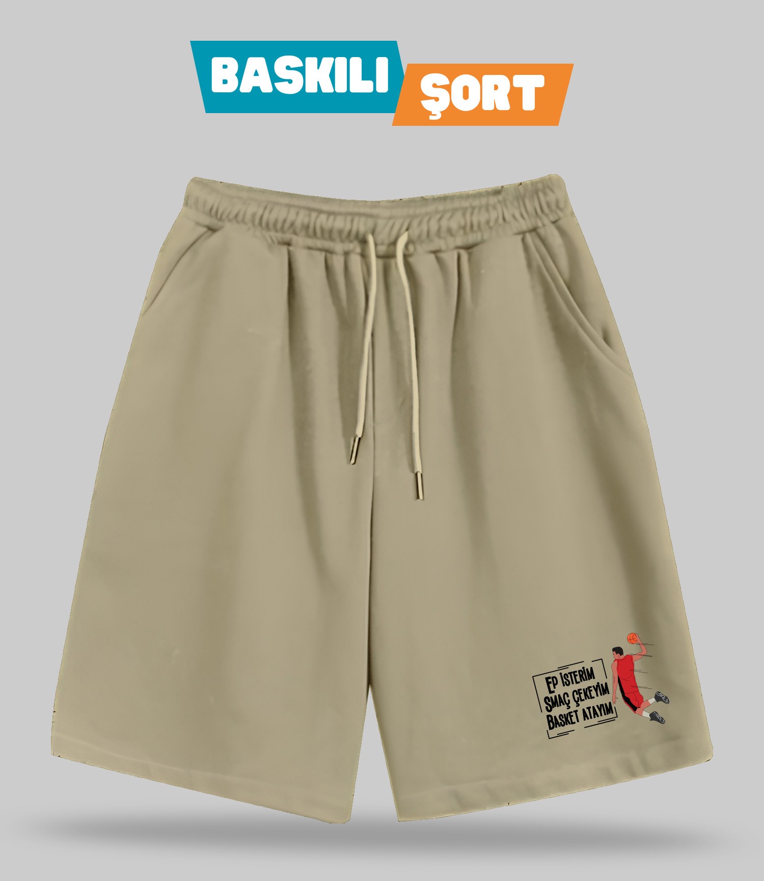 Ep İsterim Smaç Çekeyim Basket Atayım (Baskılı Erkek Şort)