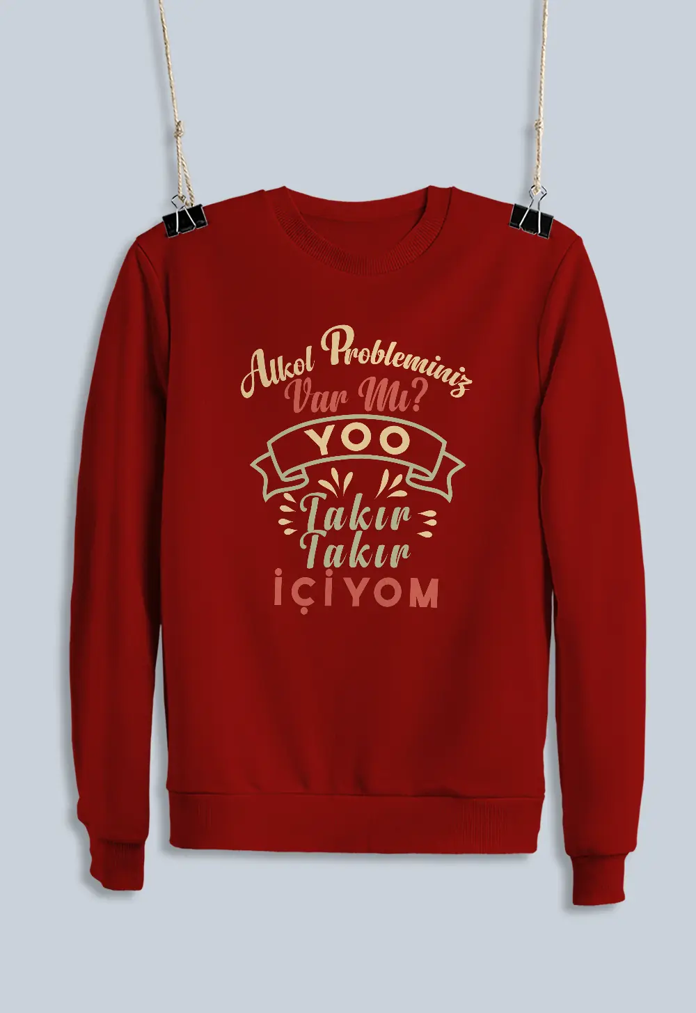 Unisex Sweatshirt - Alkol Probleminiz Var Mı?