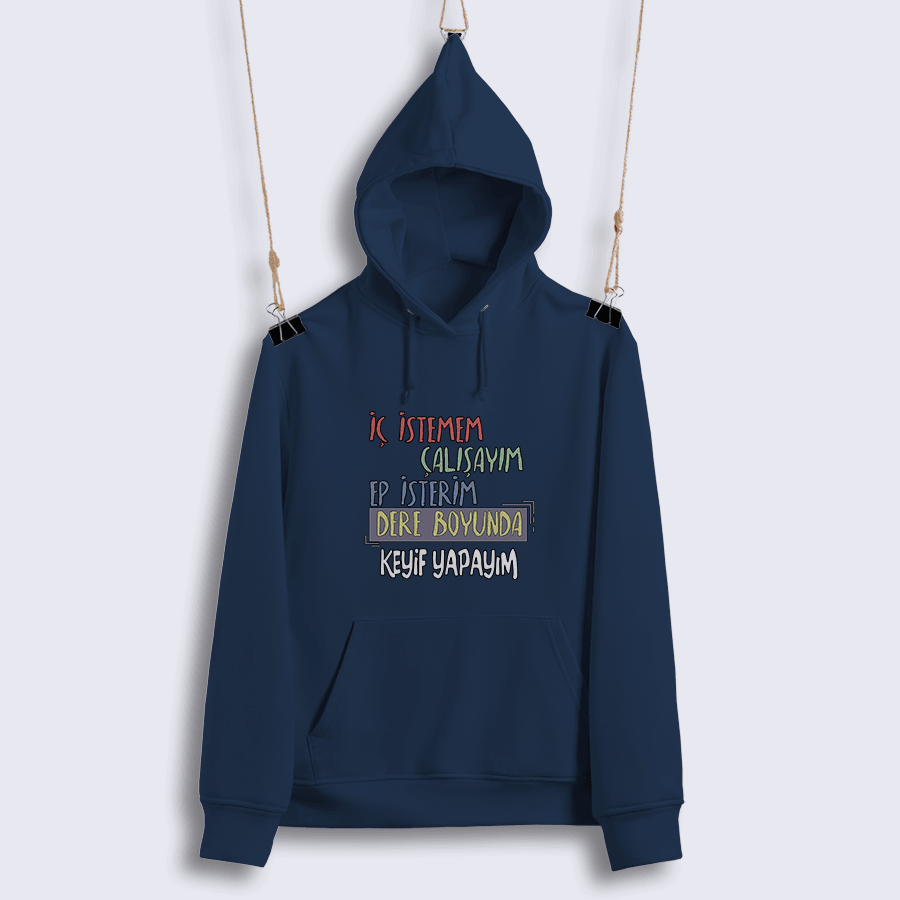 14) İç İstemem Çalışayım, Ep İsterim Dereboyunda Keyif Yapayım (Sweat)