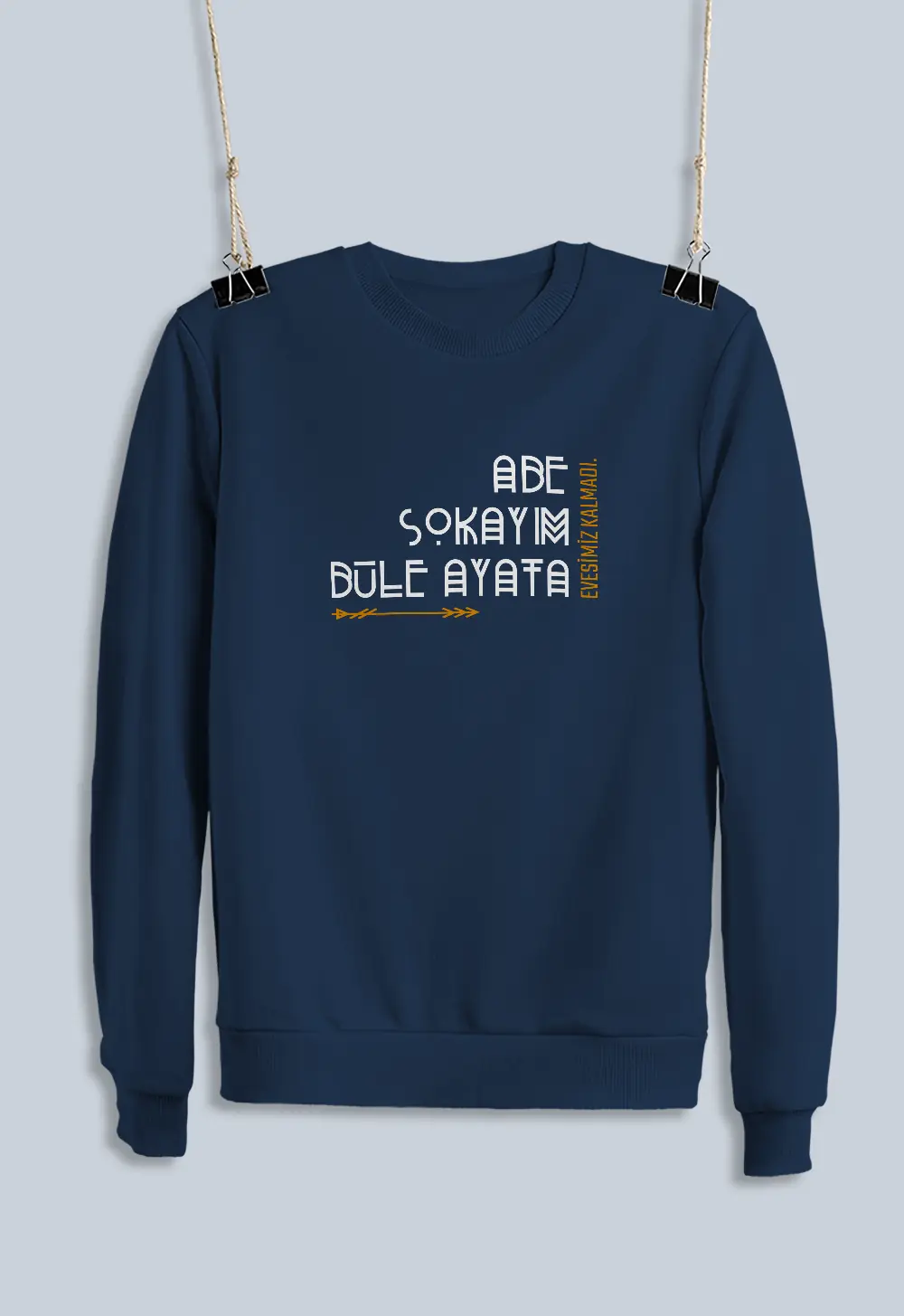 Unisex Sweatshirt - Evesimiz Kalmamıştır