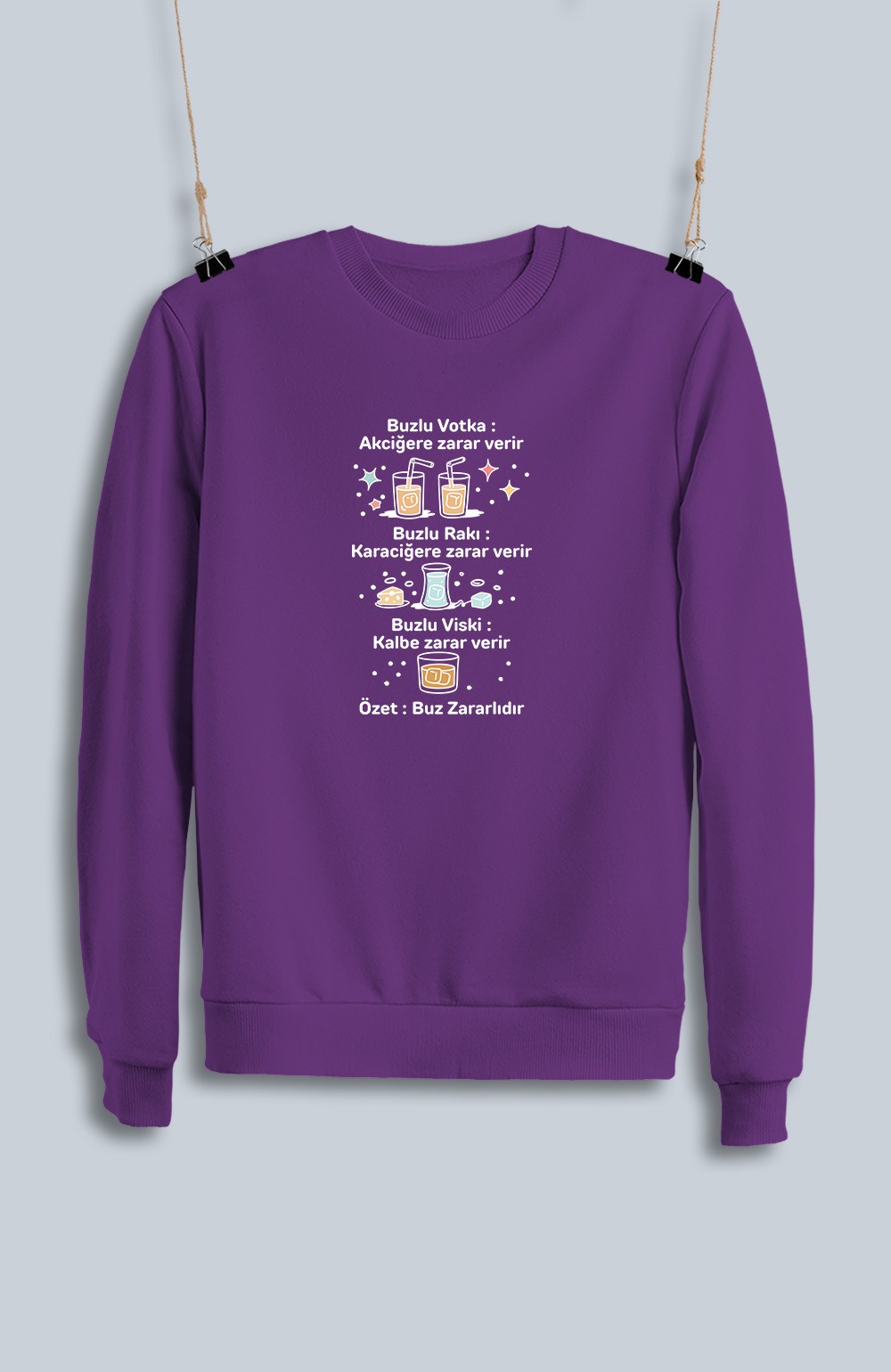 Buzlu Votka Buzlu Rakı Buzlu Viski (Sweatshirt)