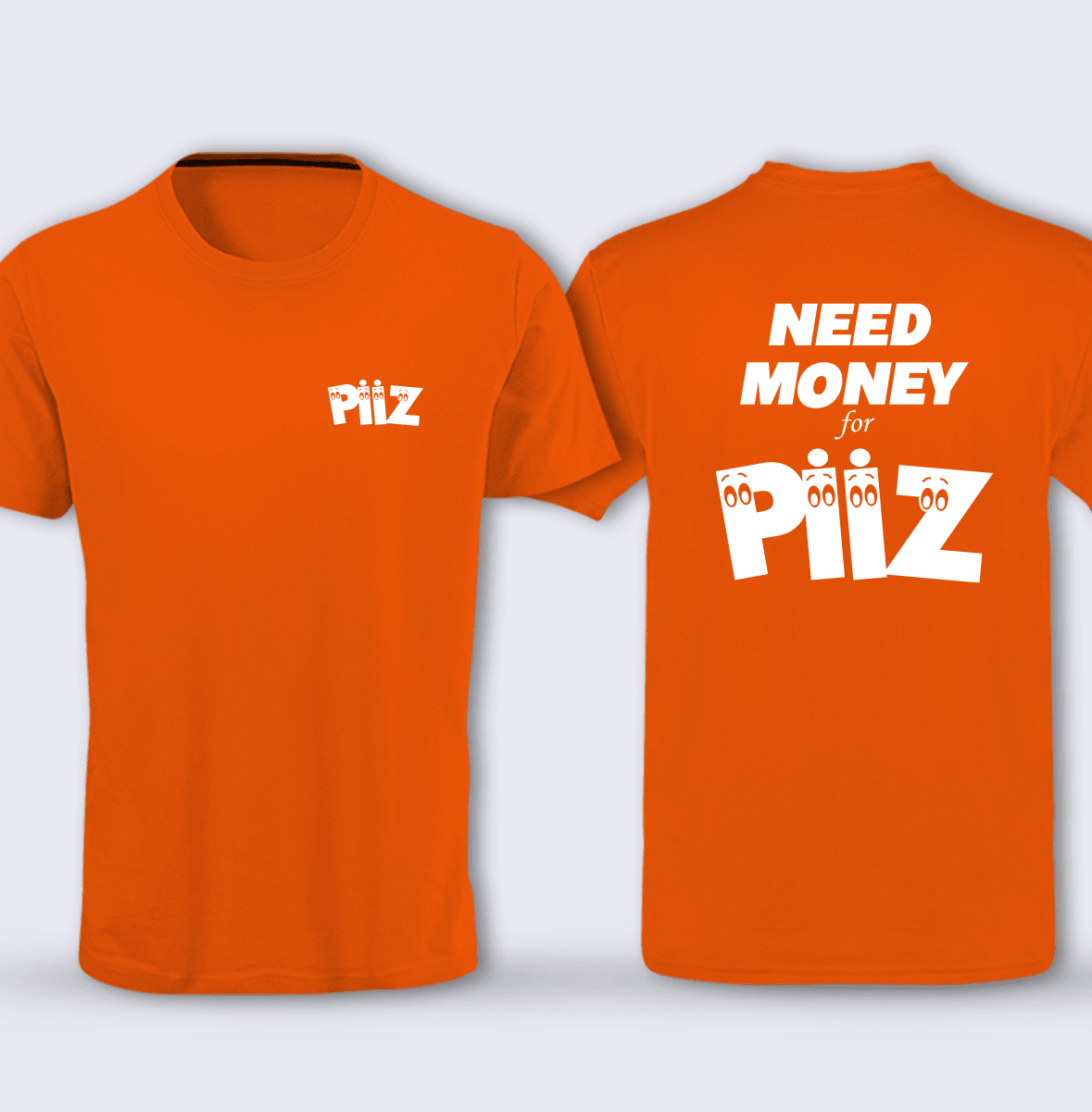 Need Money For Piiz (Üniseks Tişört)