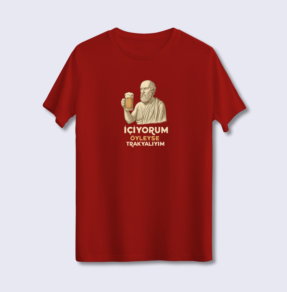İçiyorum Öyleyse Trakyalıyım  (Üniseks Tişört)
