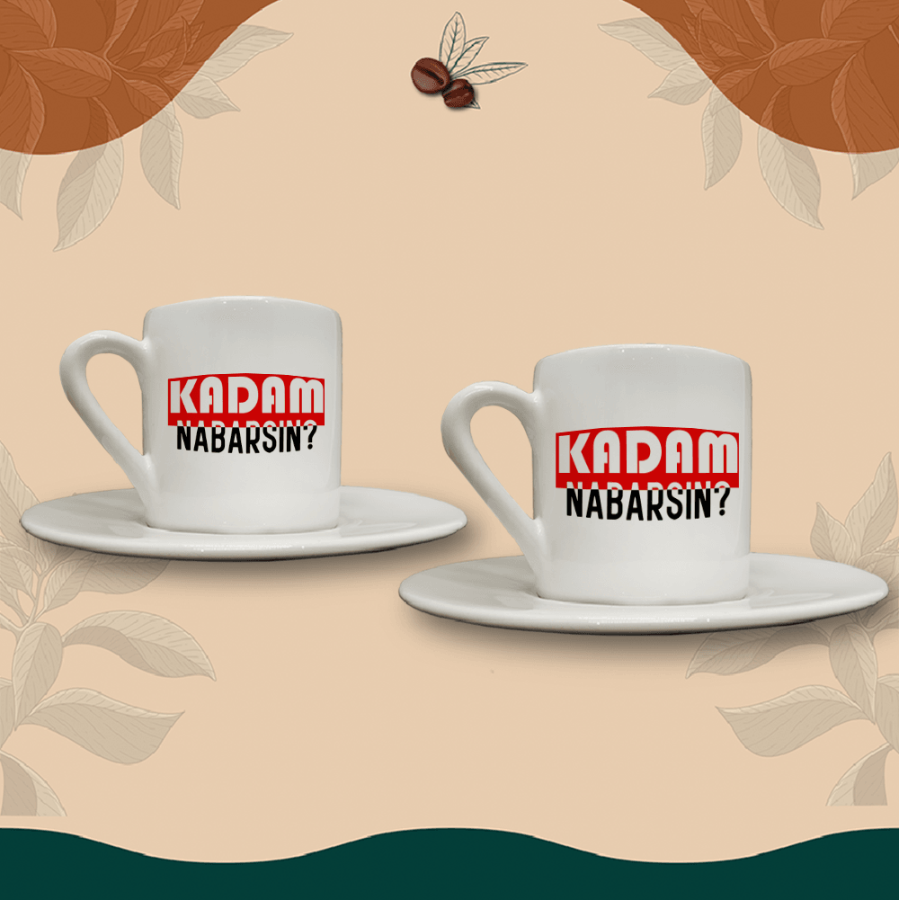 Kadam Nabarsın (2'li Fincan Setidir)