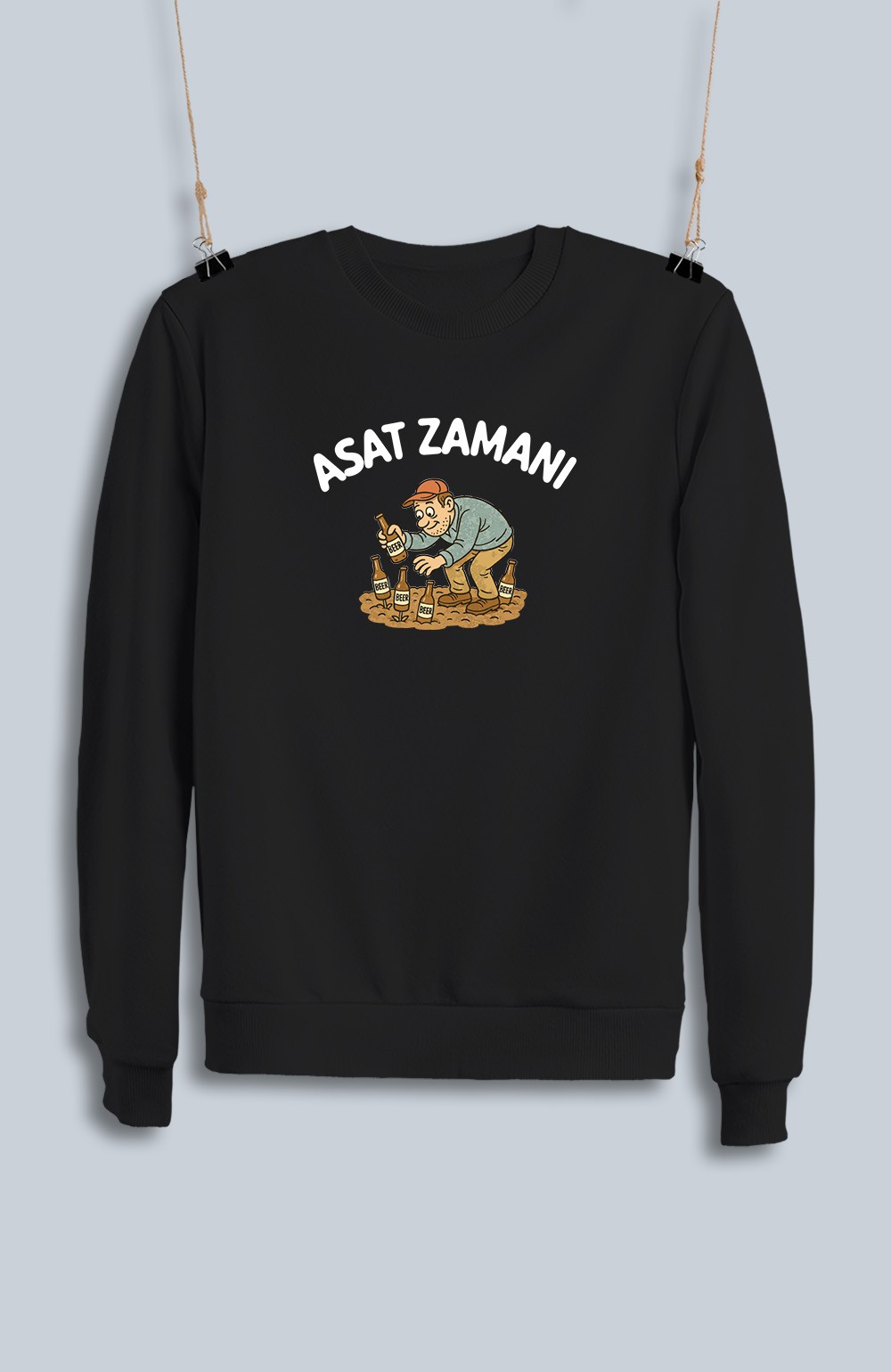 Asat Zamanı (Sweatshirt)