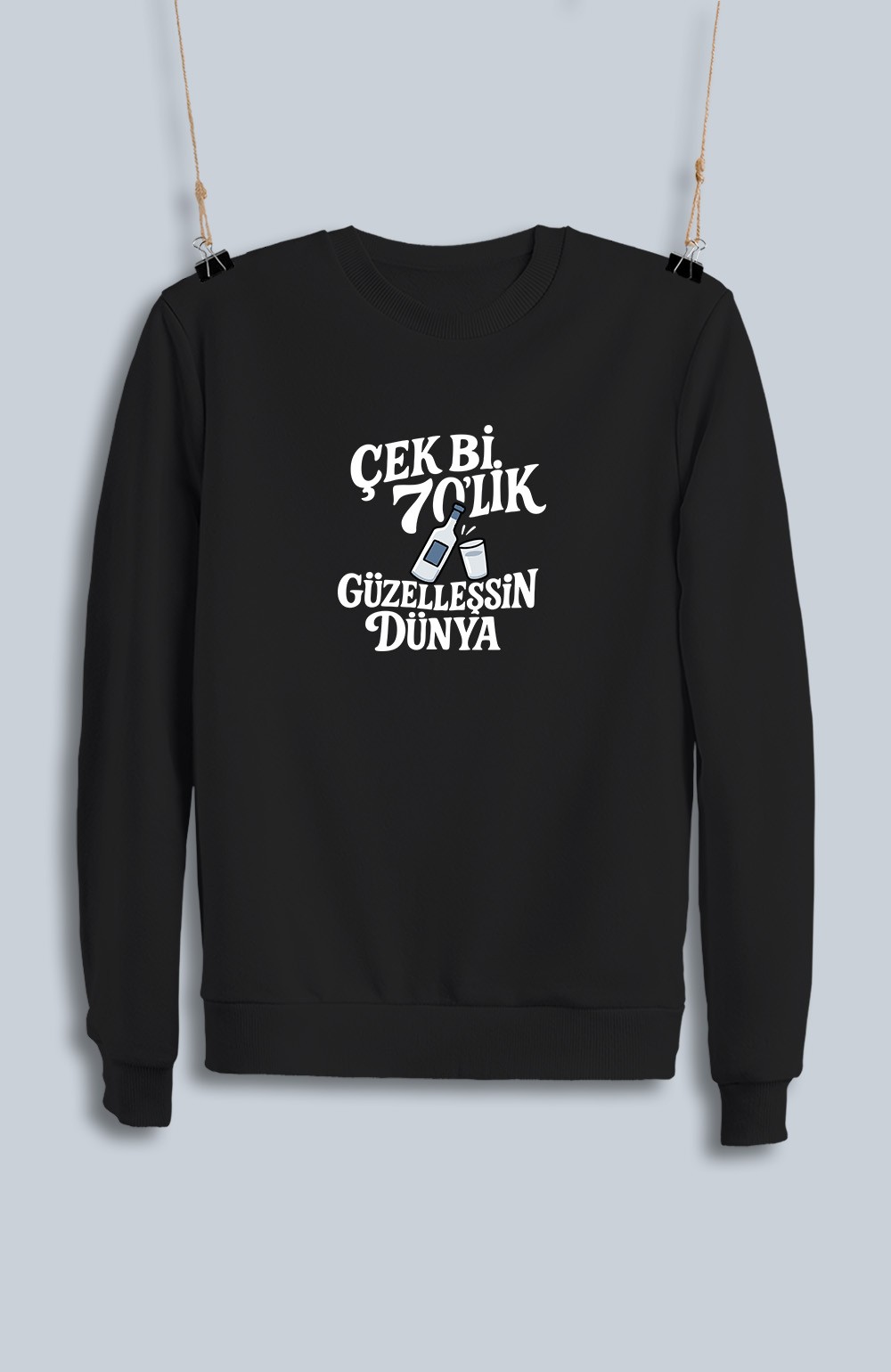 Çek Bi 70'Lik Güzelleşsin Dünya (Sweatshirt)