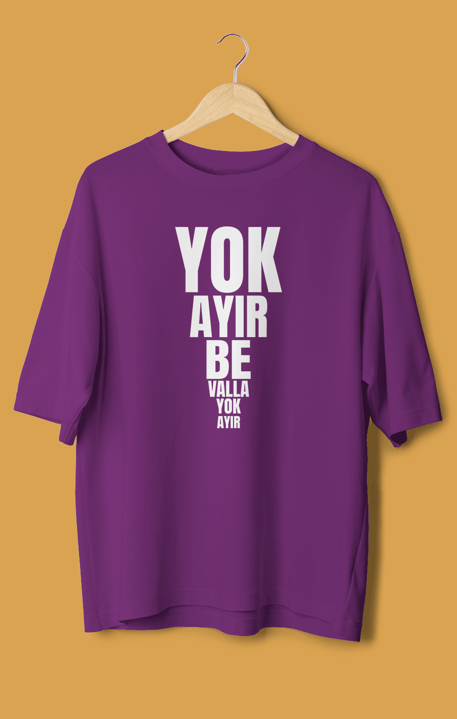 Yok Ayır Be Valla Yok Ayır (Orijinal Oversize Tişört)