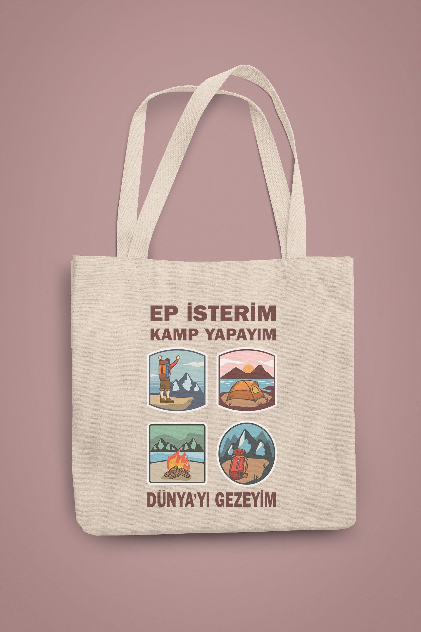 Ep İsterim Kamp Yapayım Dünyayı Gezeyim (Bez Çanta)