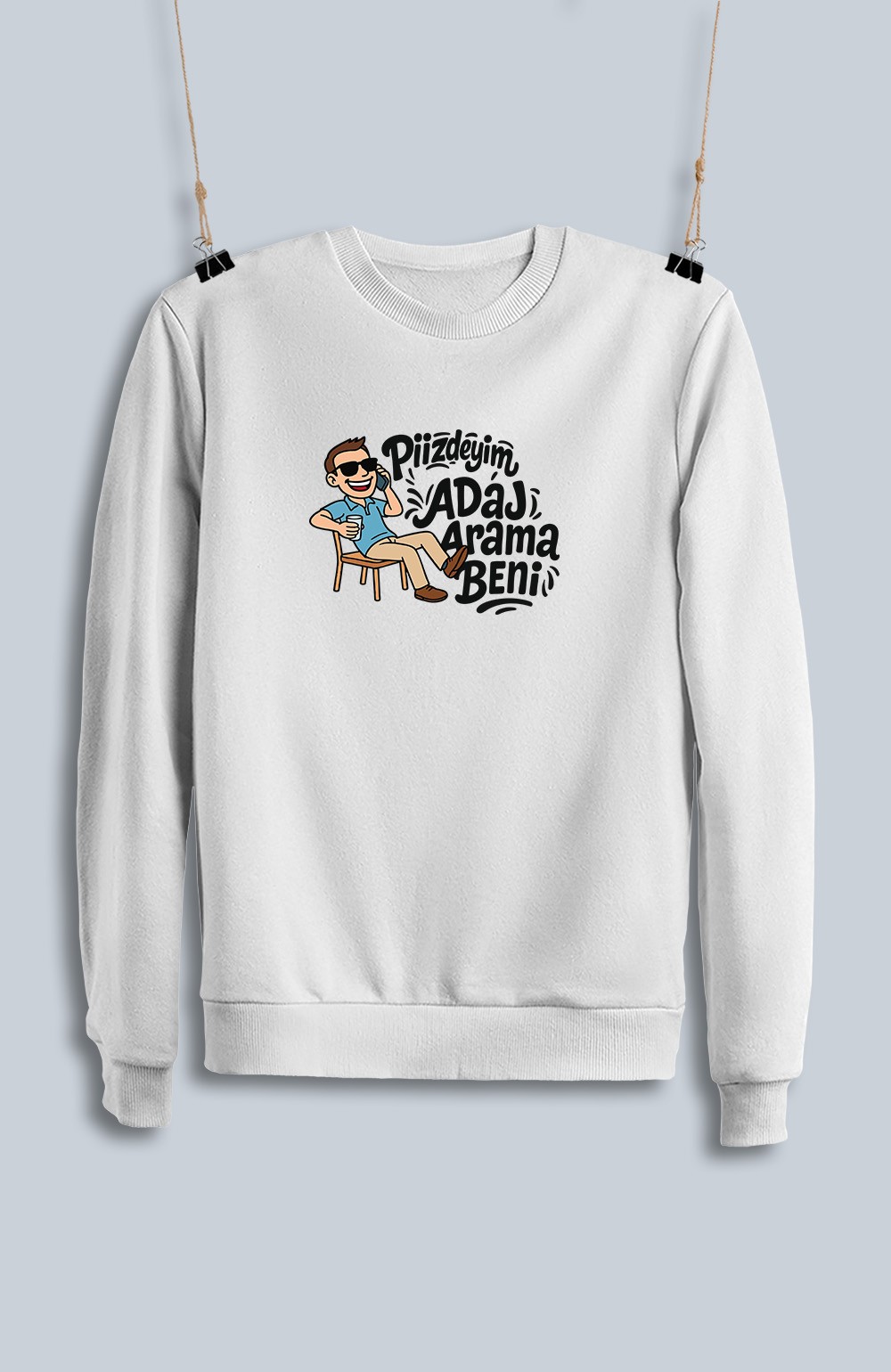 Piizdeyim Adaj Arama Beni (Sweatshirt)