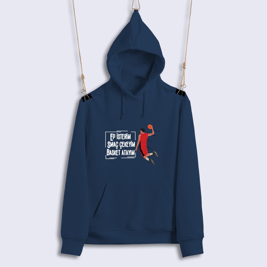 Ep İsterim Smaç Çekeyim Basket Atayım (Sweat)