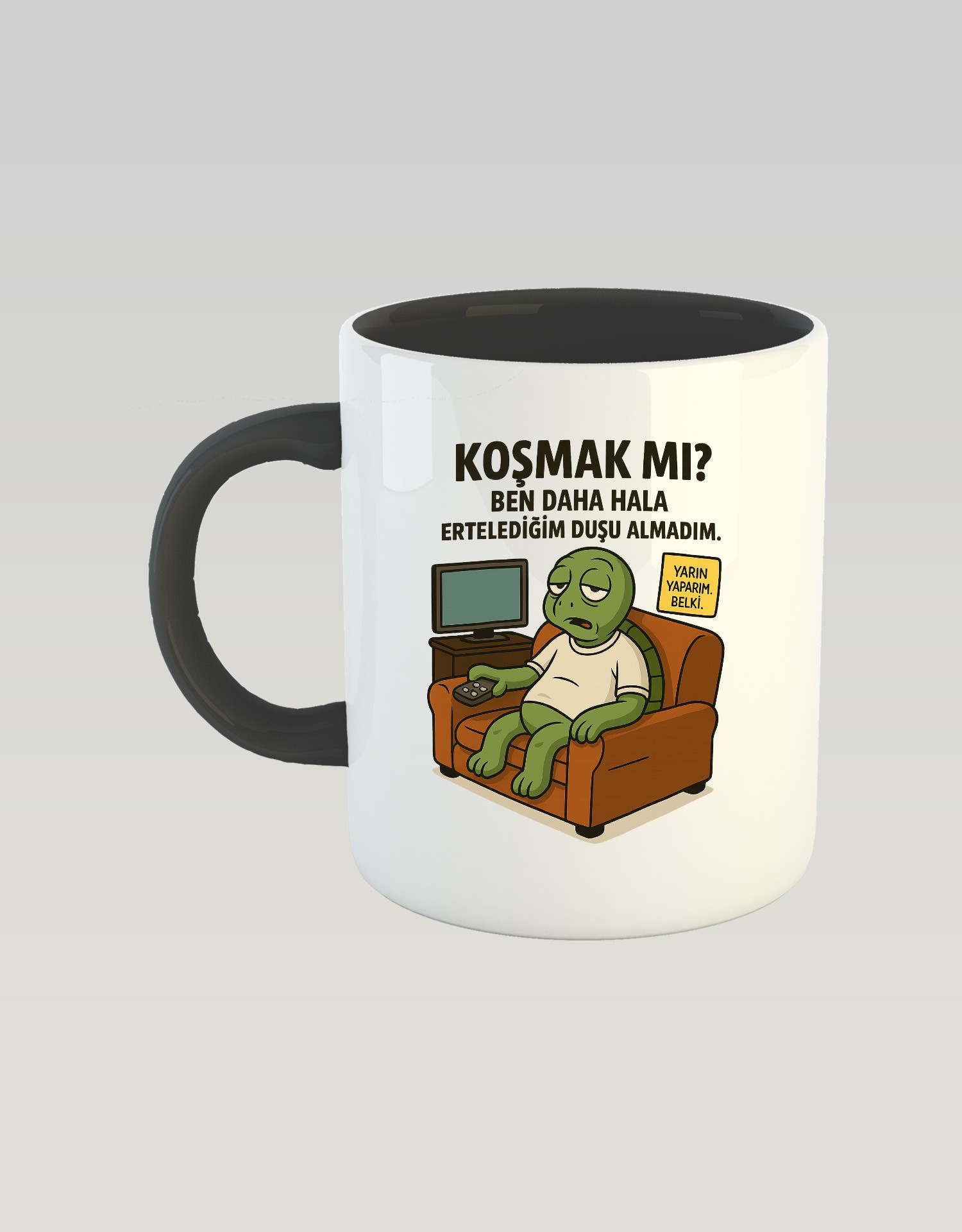 Koşmak Mı Ben Daha Hala Ertelediğim Duşu Alamadım (Porselen Kupa)