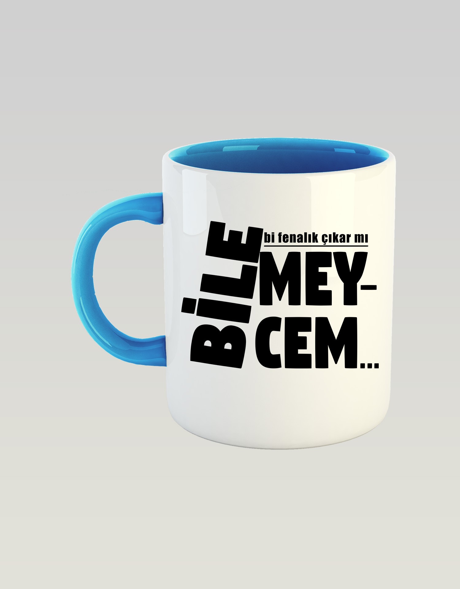 Bilemeycem Bi Fenalık Çıkar Mı (Porselen Kupa)