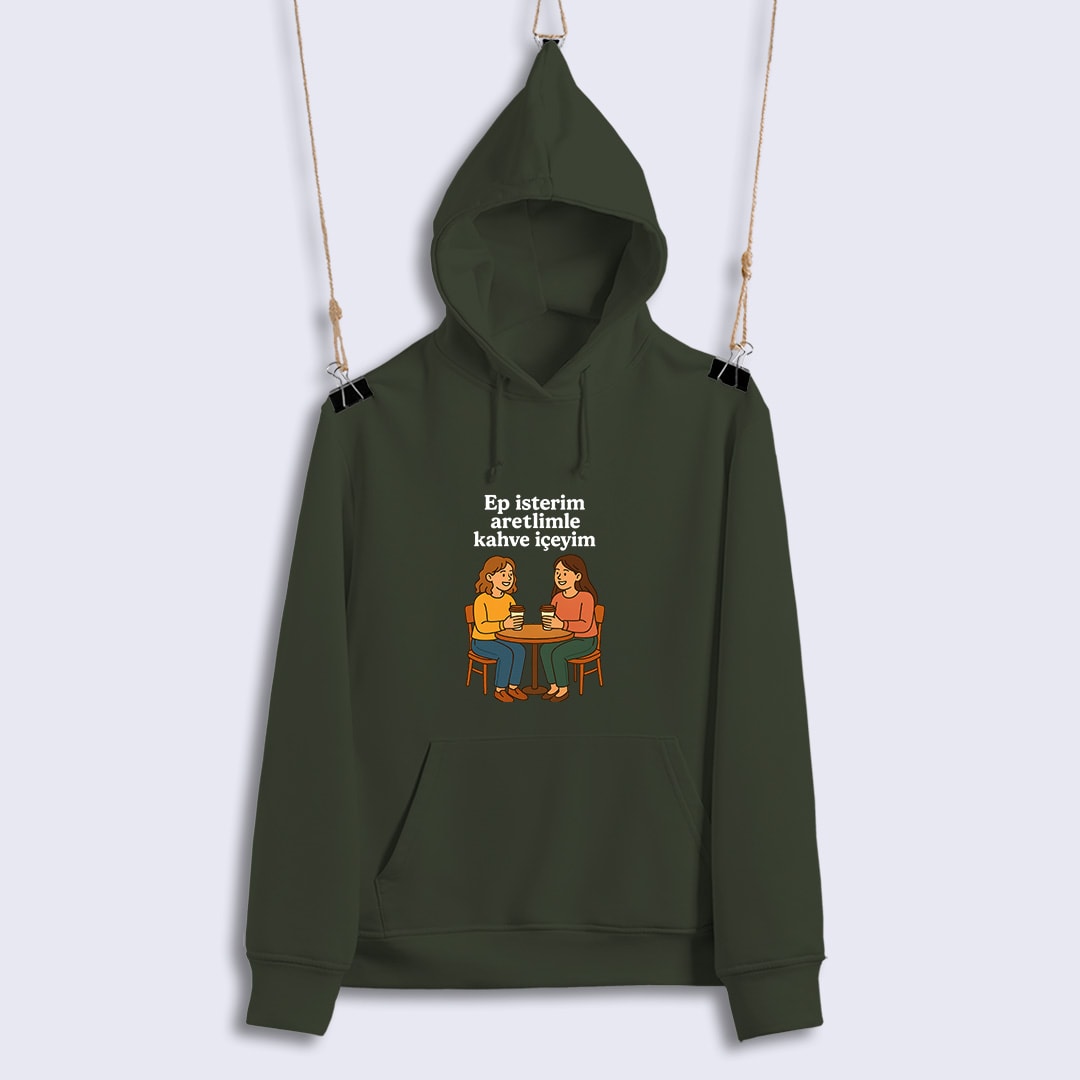 Ep İsterim Aretimle Kahve İçeyim (Sweat)