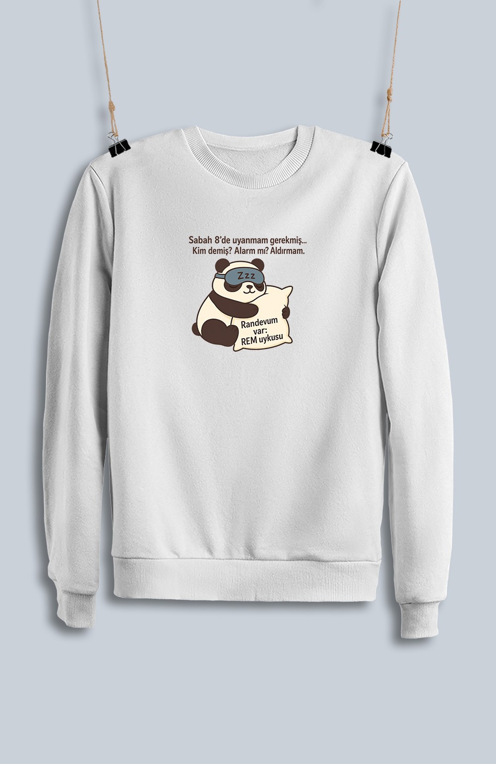 Sabah 8'de Uyanmam Gerekmiş (Sweatshirt)