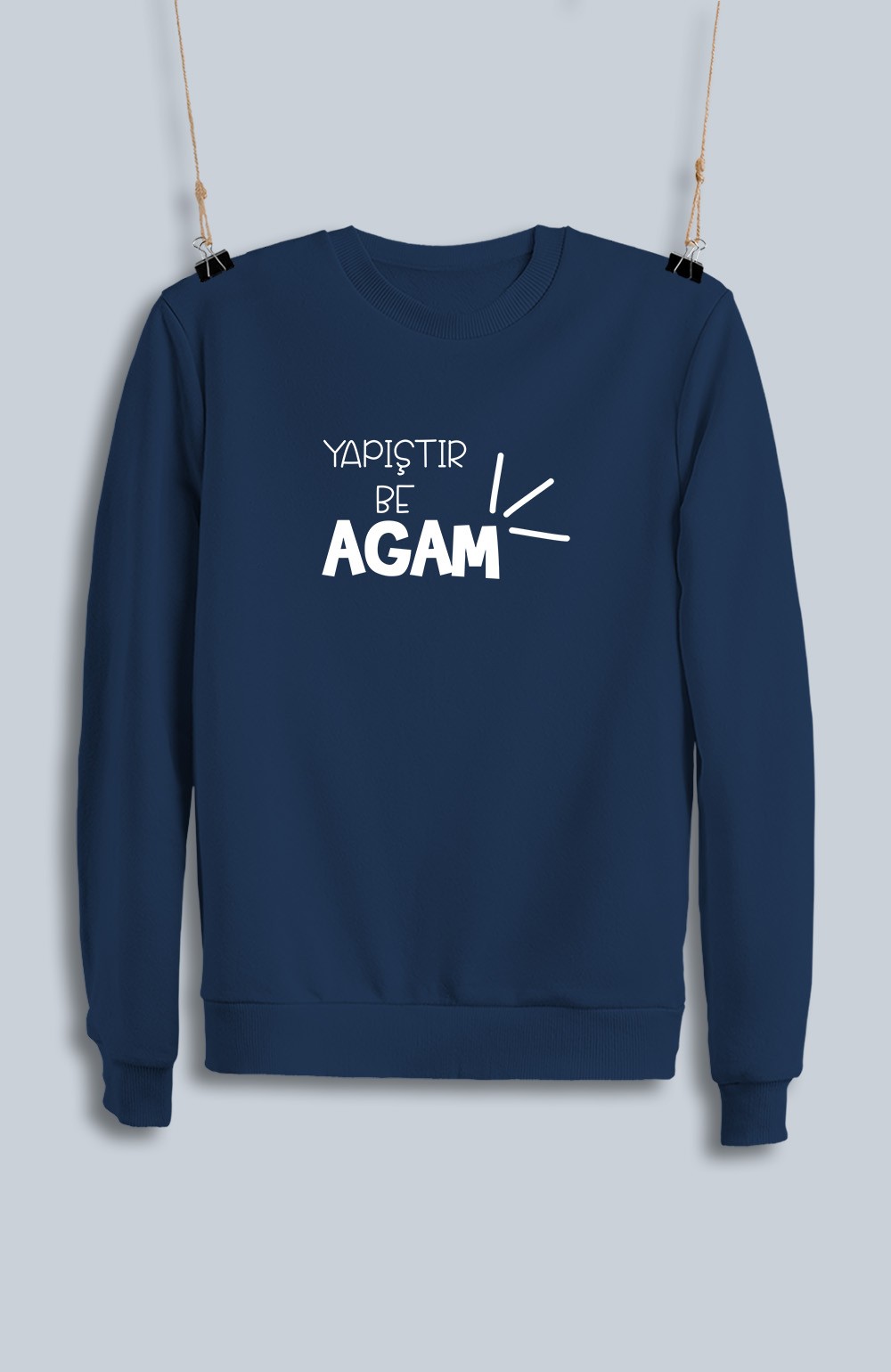 Yapıştır Be Agam (Sweatshirt)