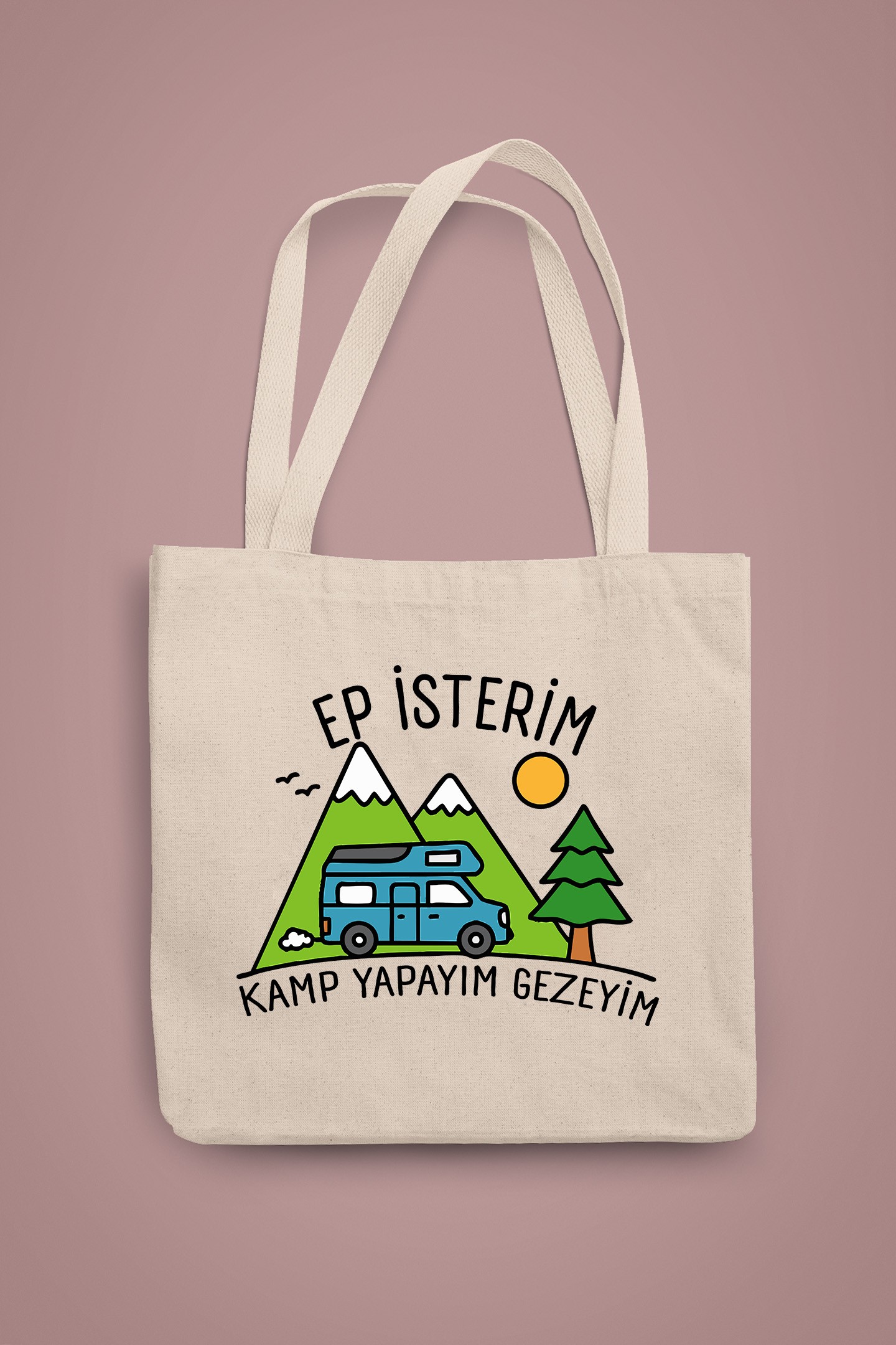  Ep İsterim Kamp Yapayım Gezeyim (Bez Çanta)