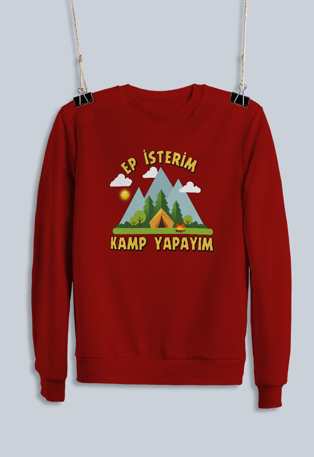 21) Ep İsterim Kamp Yapayım (Sweatshirt)
