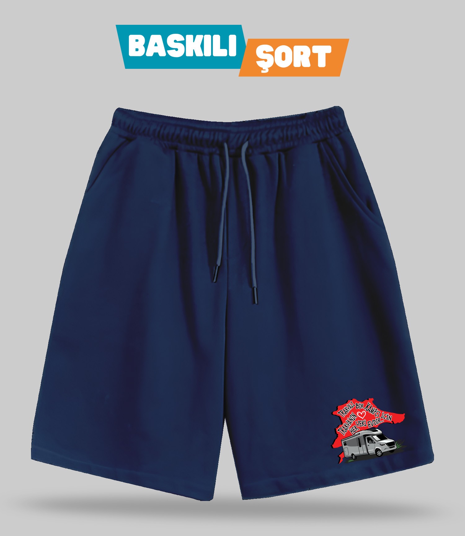 Trakyalı Bir Kampçı İçin Trakya'nın Her Yeri Evdir (Baskılı Erkek Şort)