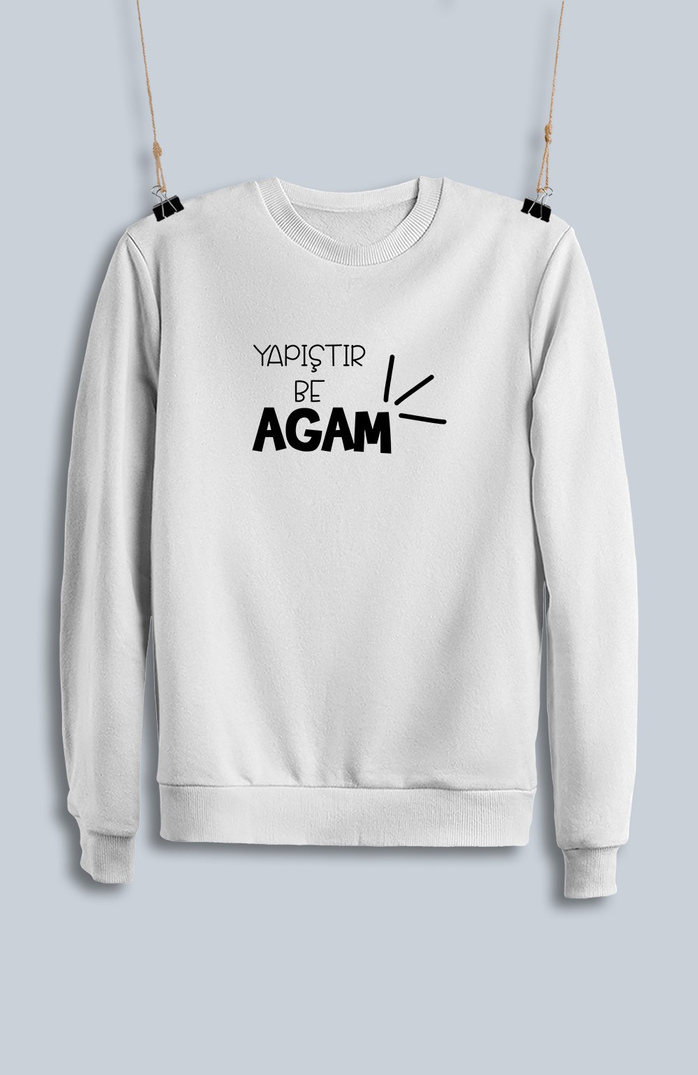 Yapıştır Be Agam (Sweatshirt)