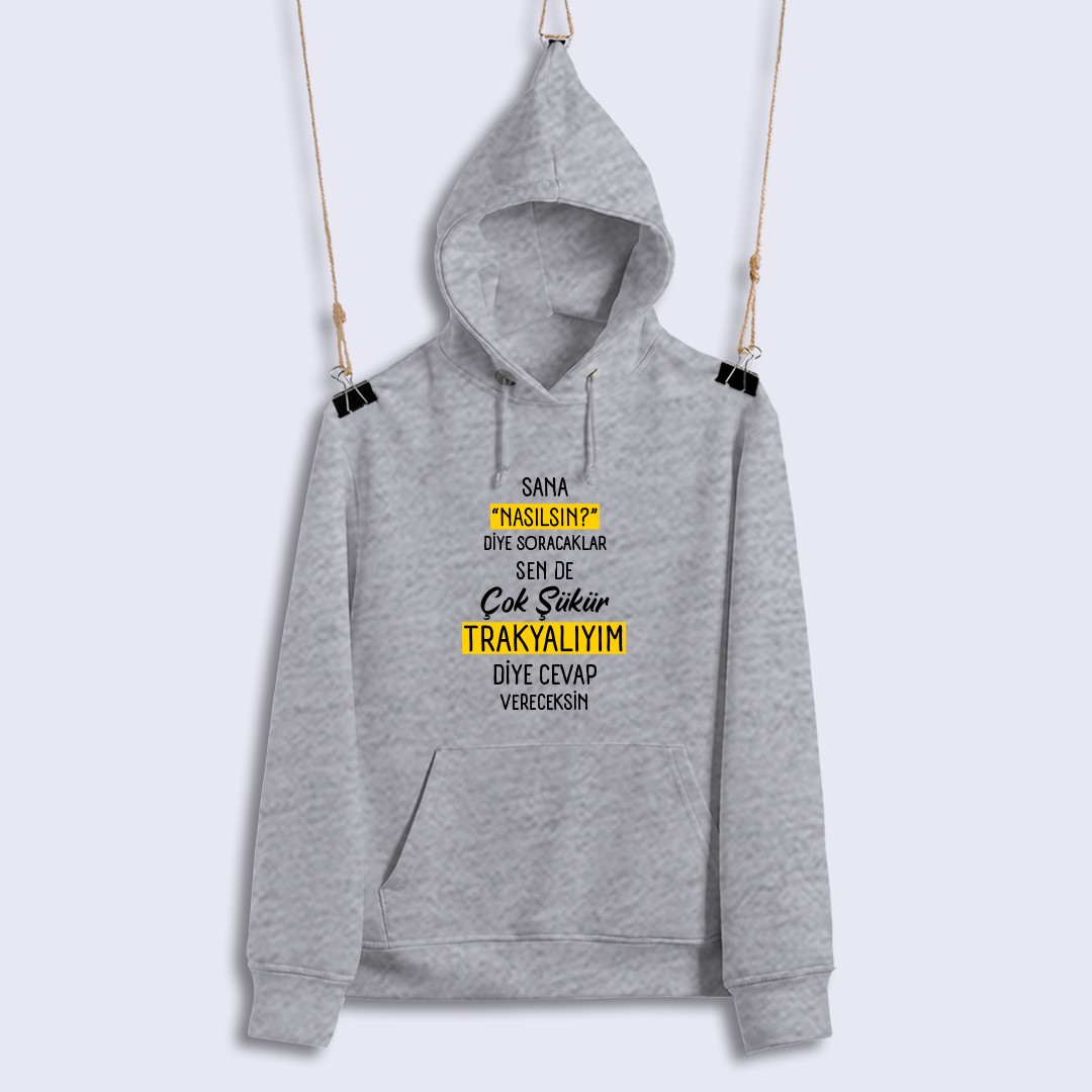 Sana Nasılsın Diye Soracaklar Sen de Çok Şükür Trakyalıyım Diye Cevap Vereceksin (Sweat)