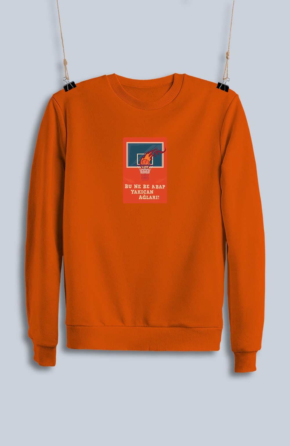 Bu Ne Be Abab Yakıcan Ağları! (Sweatshirt)