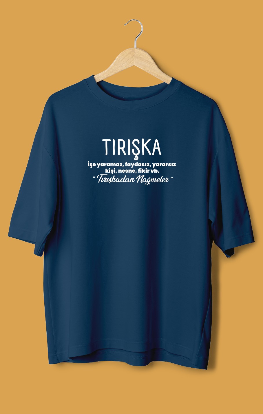 Tırışka (Orijinal Oversize Tişört)