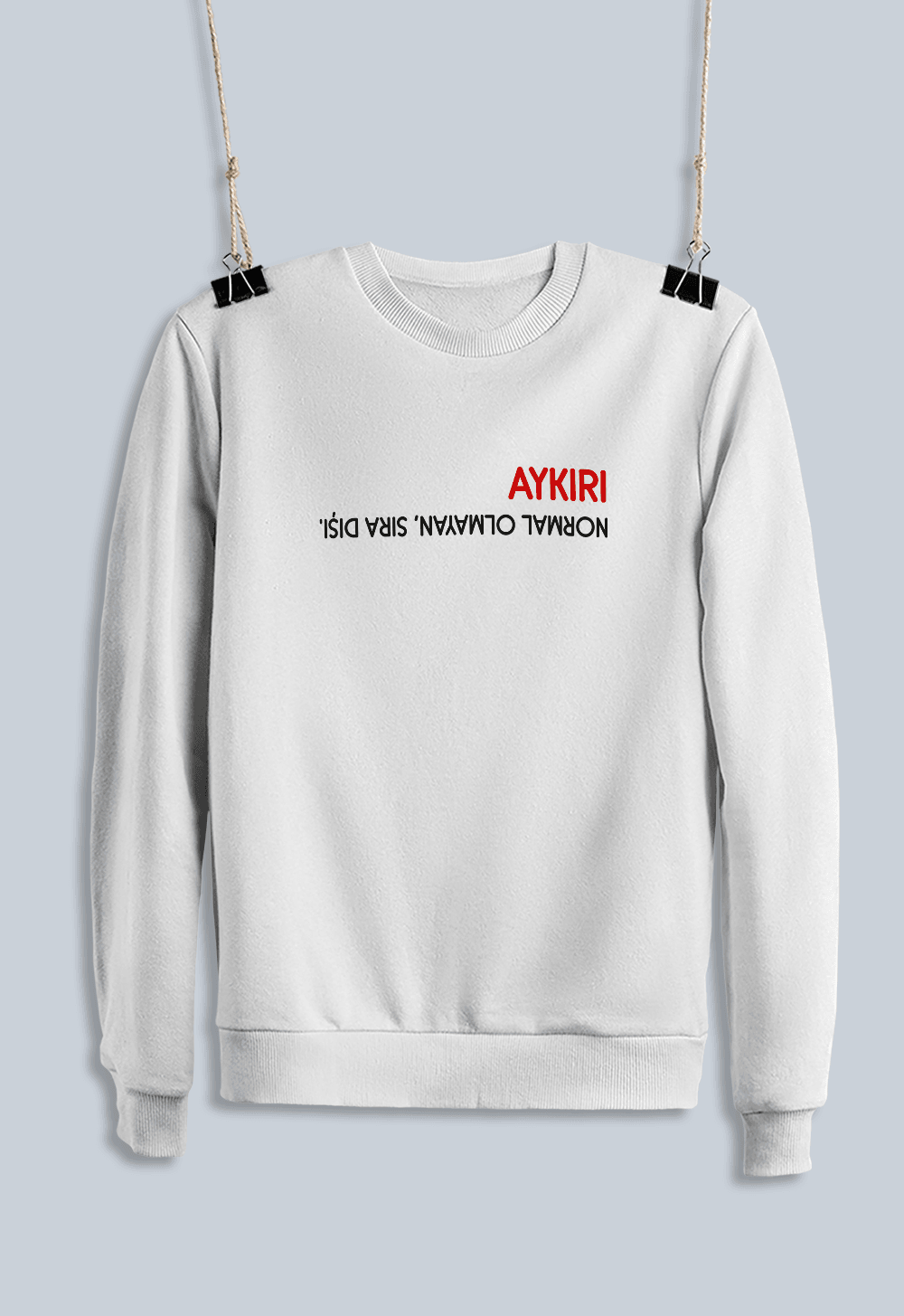 AYKIRI normal olmayan, sıra dışı (Sweatshirt)