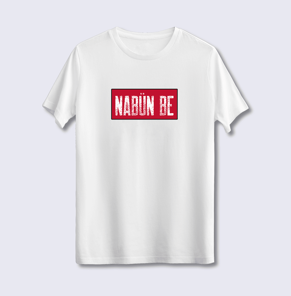 Nabün Be (Üniseks Tişört)