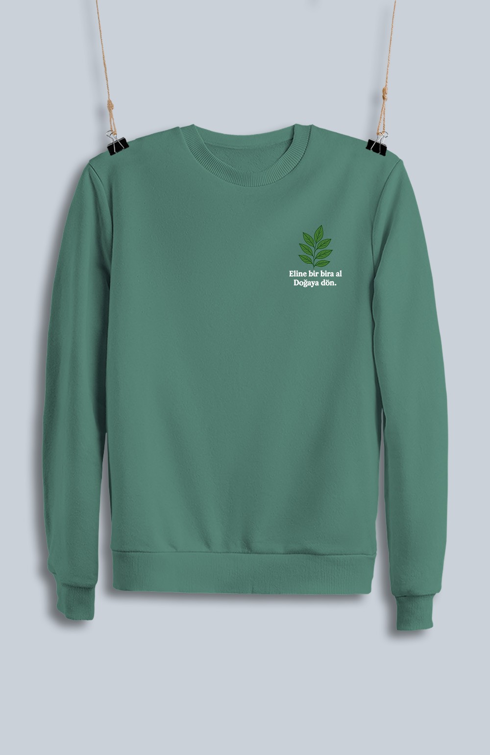 Eline Bir Bira Al Doğaya Dön (Sweatshirt)