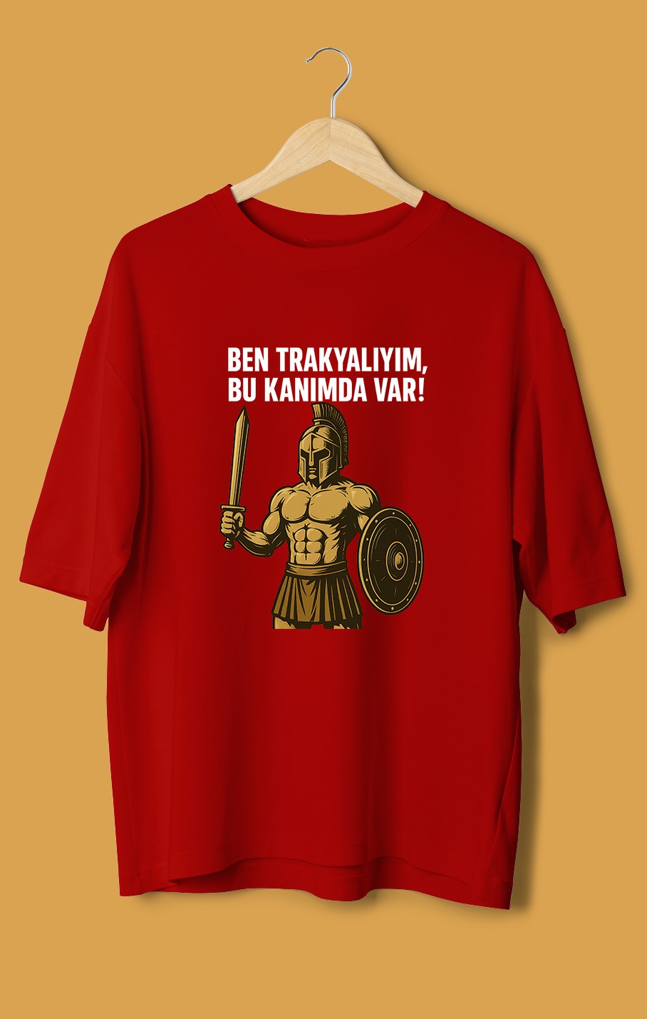  Ben Trakyalıyım, Bu Kanımda Var (Orijinal Oversize Tişört)