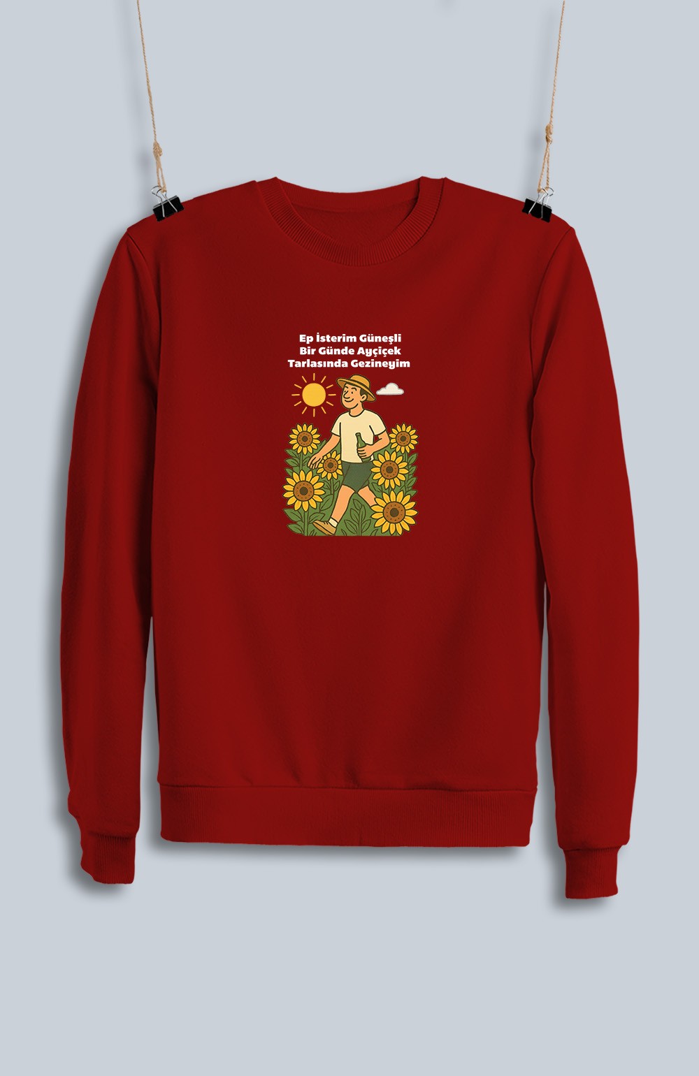 Ep İsterim Güneşli Bir Günde Ayçiçek Tarlasında Gezineyim Kızan (Sweatshirt)