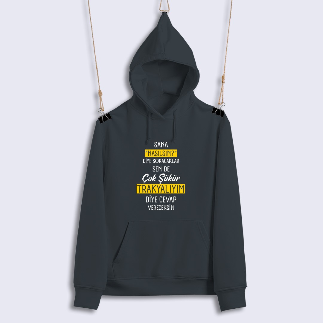 Sana Nasılsın Diye Soracaklar Sen de Çok Şükür Trakyalıyım Diye Cevap Vereceksin (Sweat)