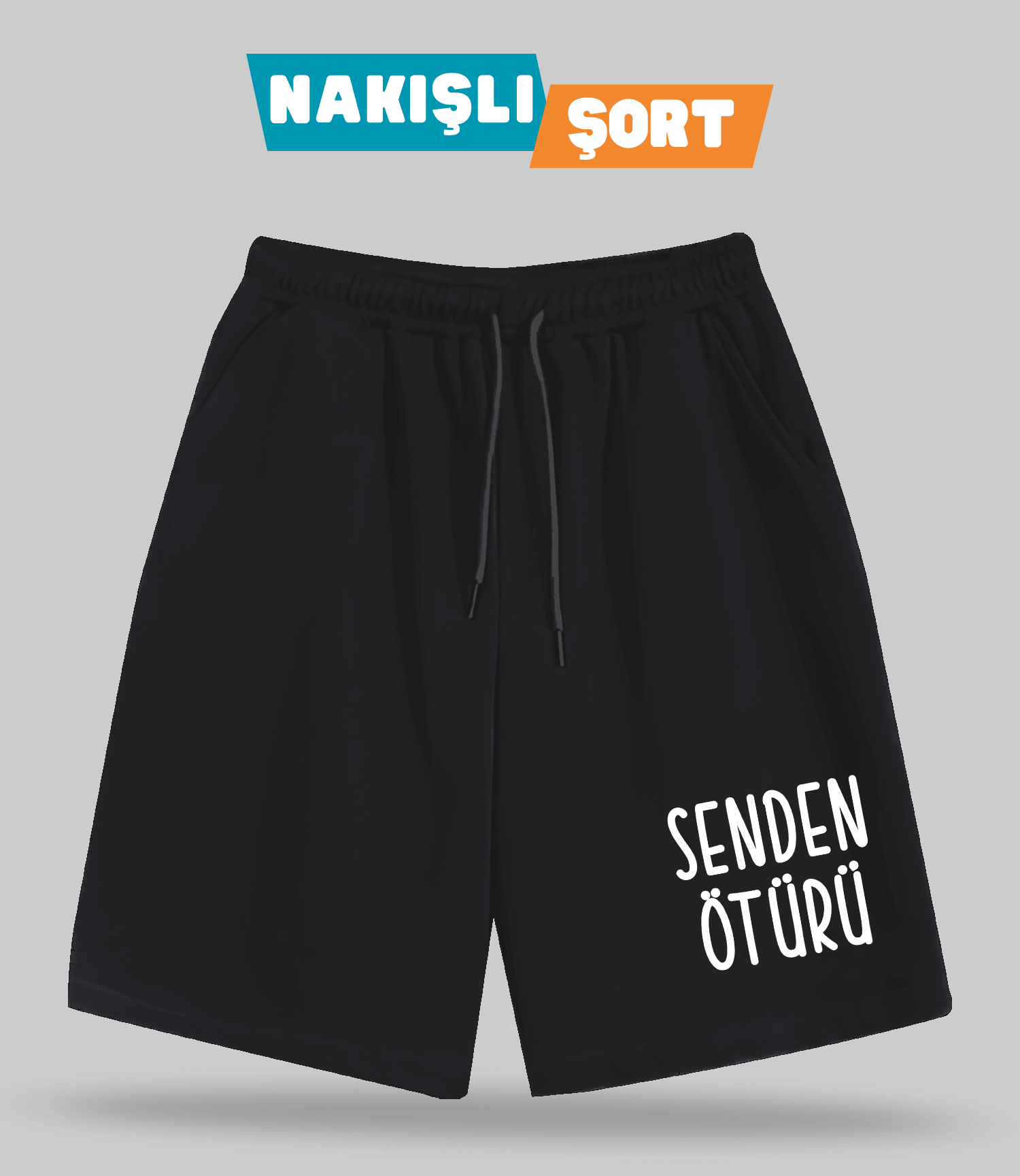 Senden Ötürü (Nakışlı Erkek Şort)