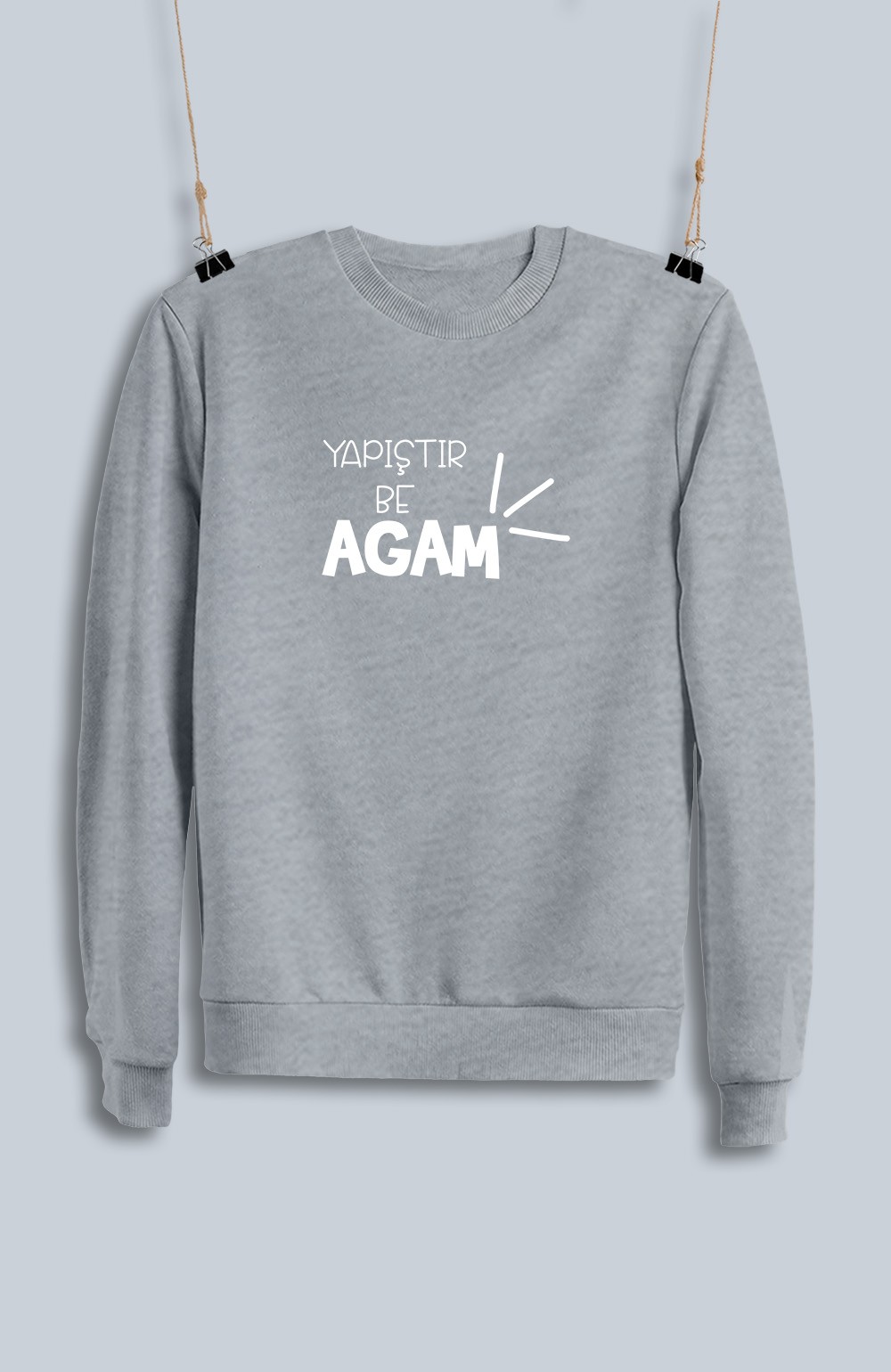 Yapıştır Be Agam (Sweatshirt)