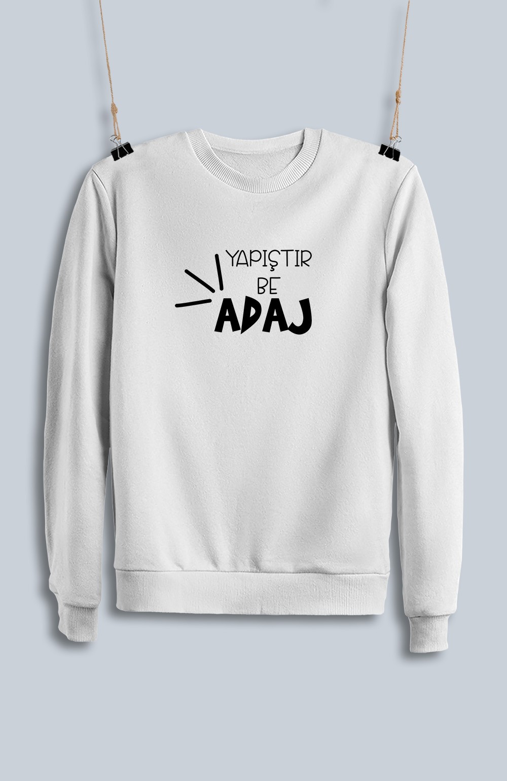 Yapıştır Be Adaj (Sweatshirt)