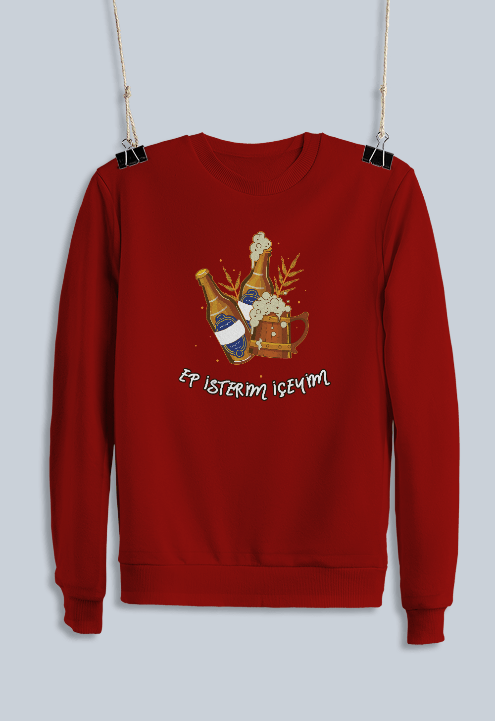 Ep İsterim İçeyim (Sweatshirt)