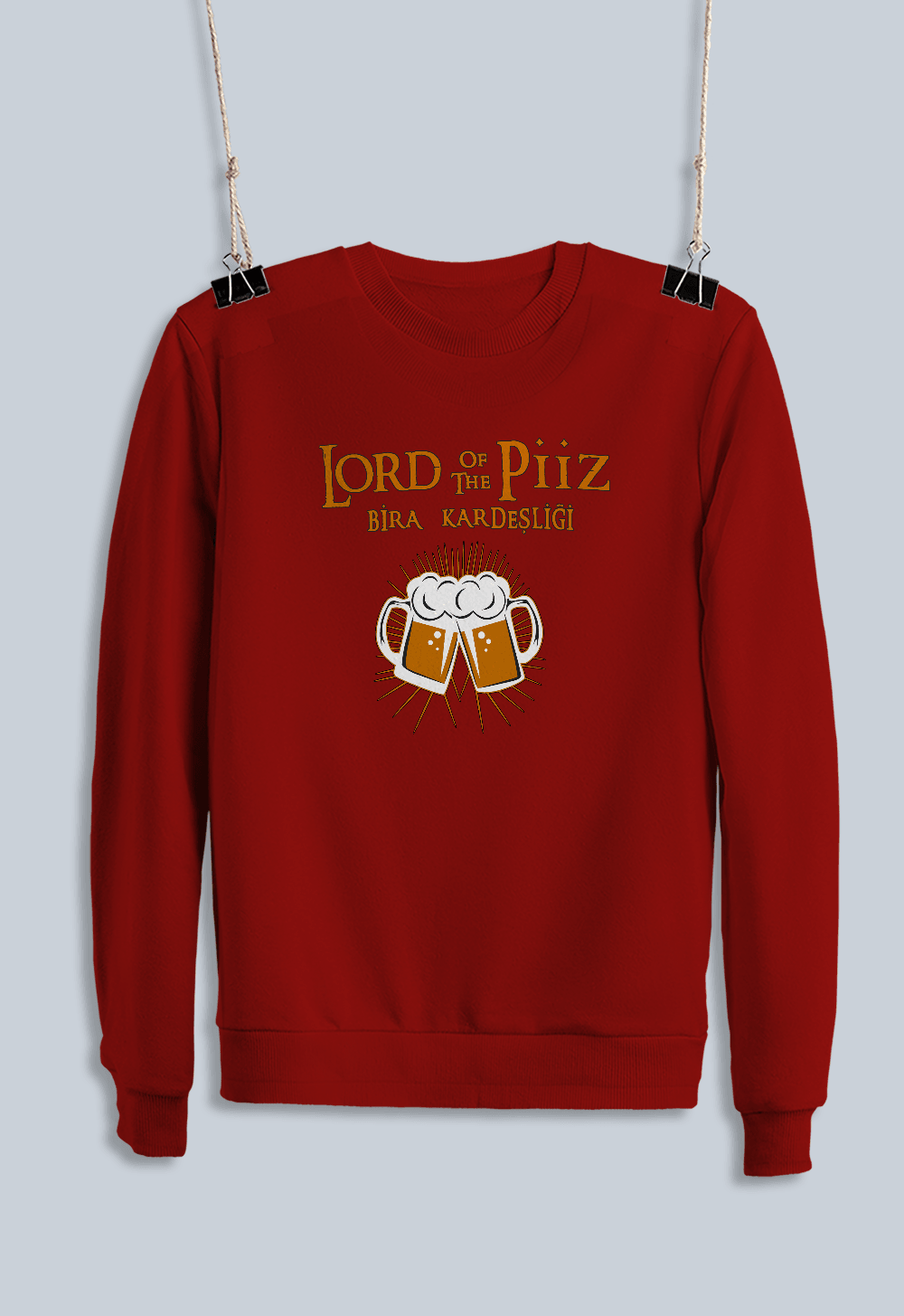26) Lord Of The Piiz Bira Kardeşliği (Sweatshirt)