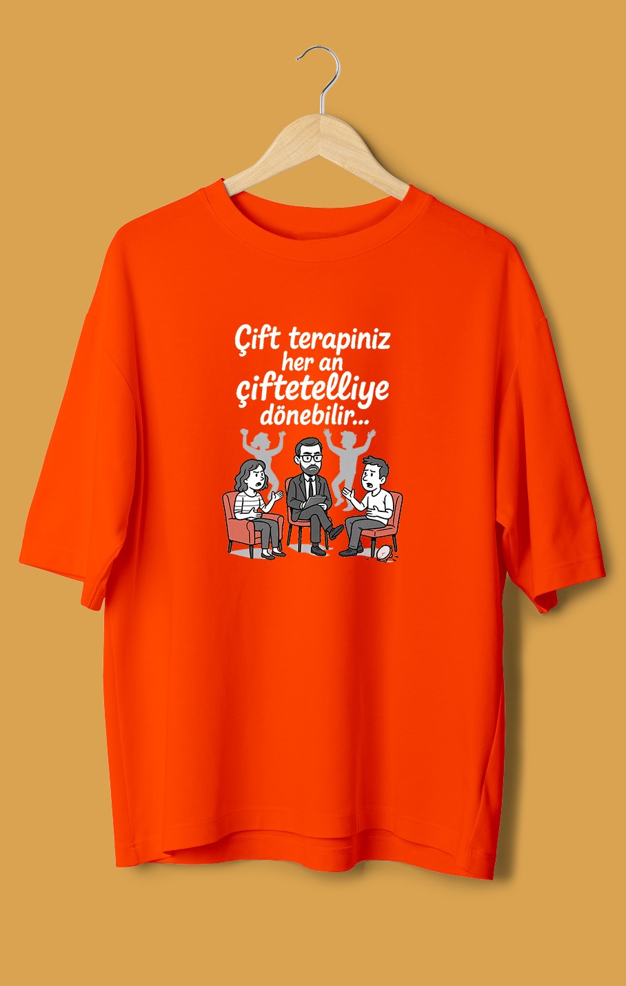 Çift Terapiniz Her An Çiftetelliye Dönebilir (Orijinal Oversize Tişört)